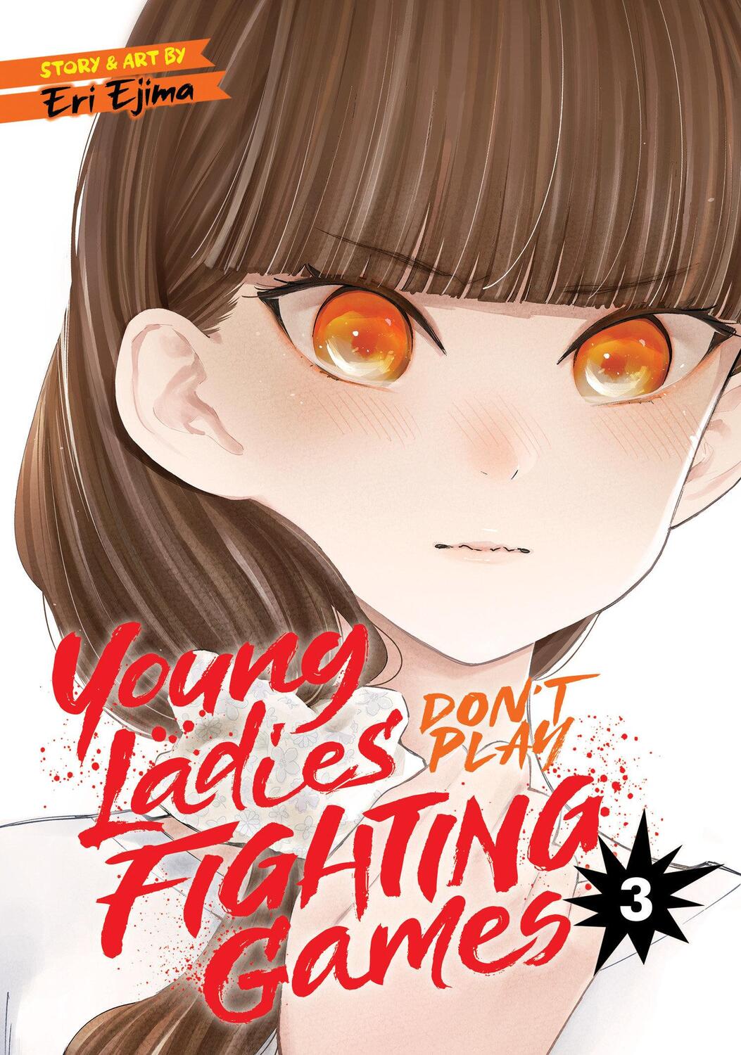 Cover: 9781638582748 | Young Ladies Don't Play Fighting Games Vol. 3 | Eri Ejima | Buch