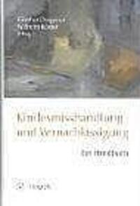 Cover: 9783801717469 | Kindesmisshandlung und Vernachlässigung | Wilhelm Körner | Buch | 2005