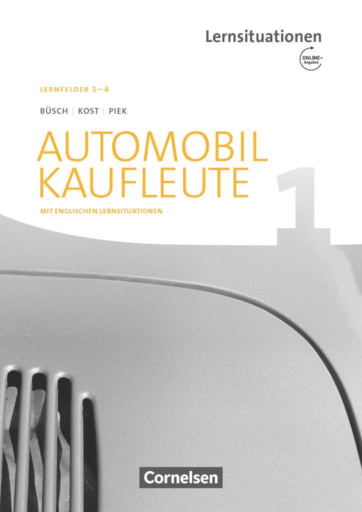 Cover: 9783064512849 | Automobilkaufleute Band 1: Lernfelder 1-4 - Arbeitsbuch mit...