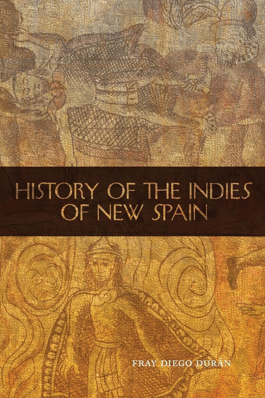 Cover: 9780806141077 | The History of the Indies of New Spain | Fray Diego Duran | Buch