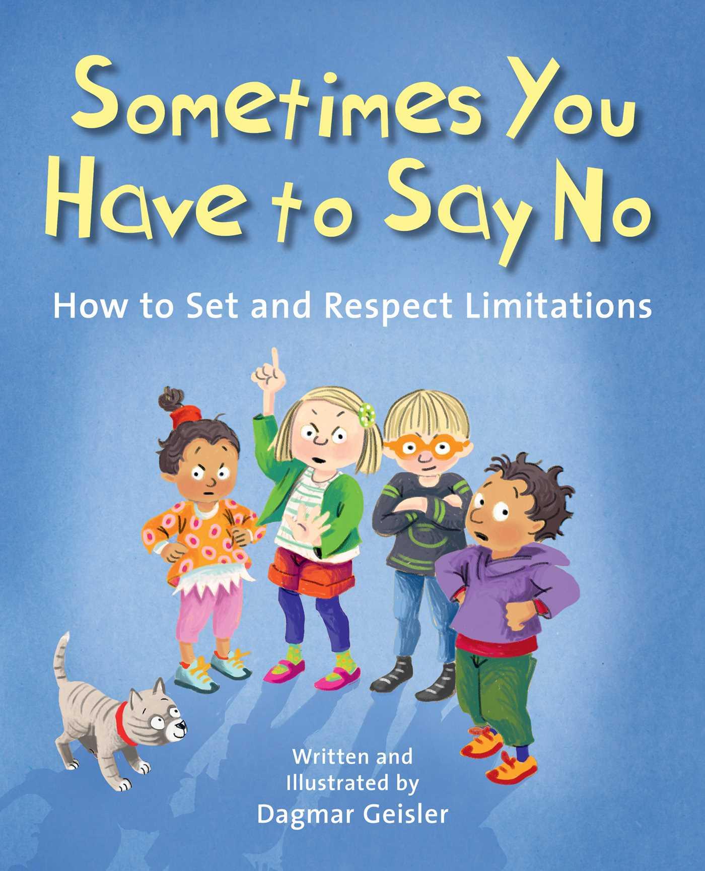 Cover: 9781510777033 | Sometimes You Have to Say No | How to Set and Respect Limitations