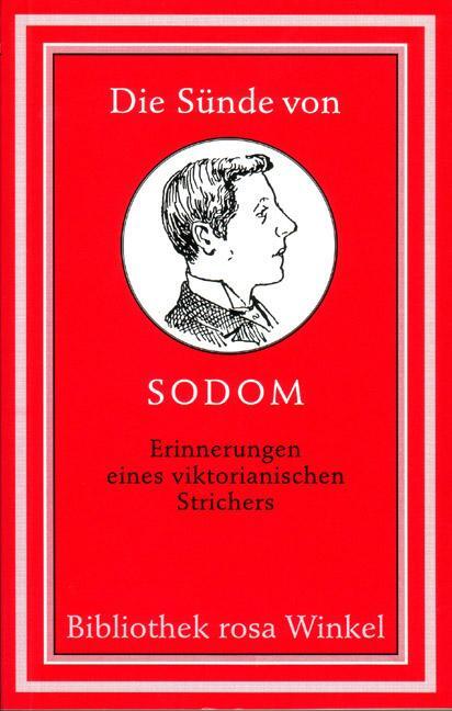 Cover: 9783935596695 | Die Sünde von Sodom | Erinnerungen eines viktorianischen Strichers