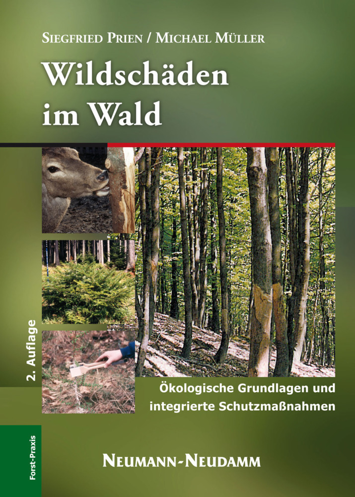 Cover: 9783788813109 | Wildschäden im Wald | Siegfried Prien | Buch | 2010 | Neumann-Neudamm