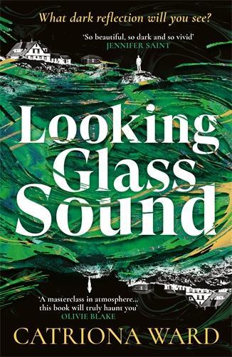 Cover: 9781800810976 | Looking Glass Sound | Catriona Ward | Buch | Englisch | 2023