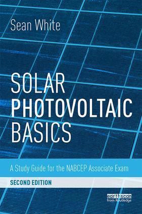 Cover: 9781138102866 | Solar Photovoltaic Basics | Sean White | Taschenbuch | Englisch | 2018