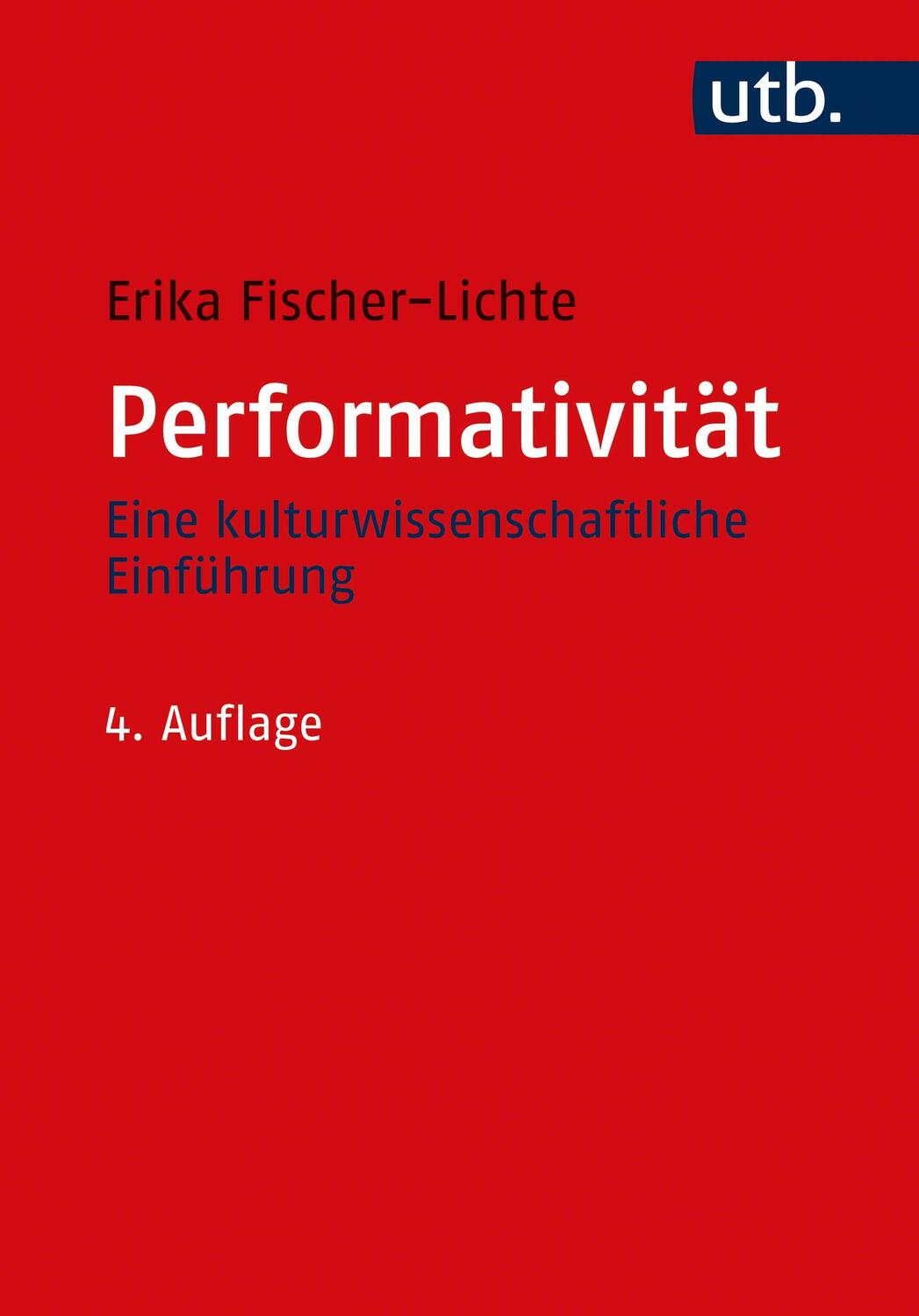 Cover: 9783825254582 | Performativität | Eine kulturwissenschaftliche Einführung | Buch | UTB