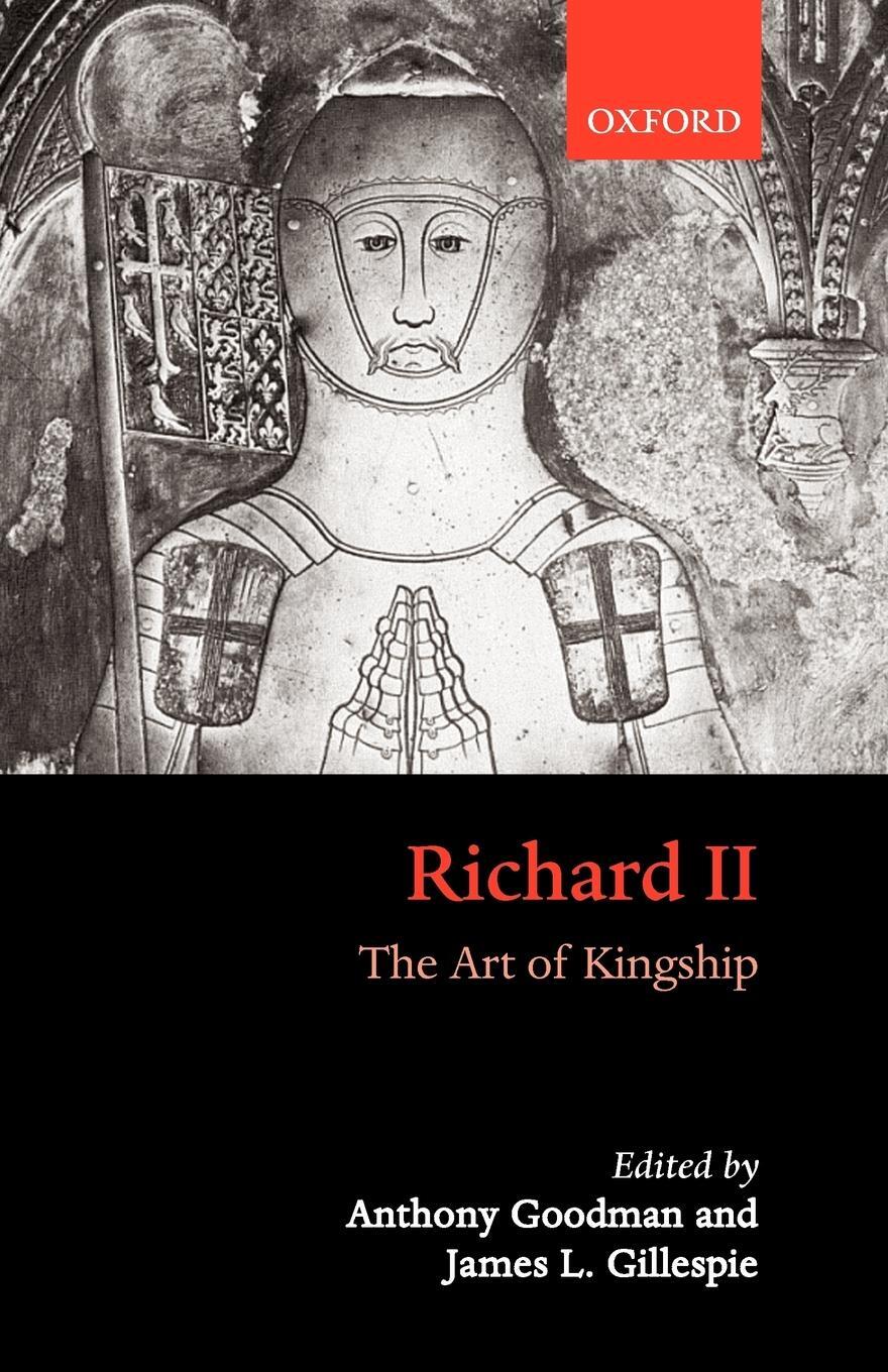 Cover: 9780199262205 | Richard II | The Art of Kingship | Anthony Goodman | Taschenbuch