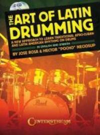 Cover: 9781574242744 | The Art of Latin Drumming: A New Approach to Learn Traditional...
