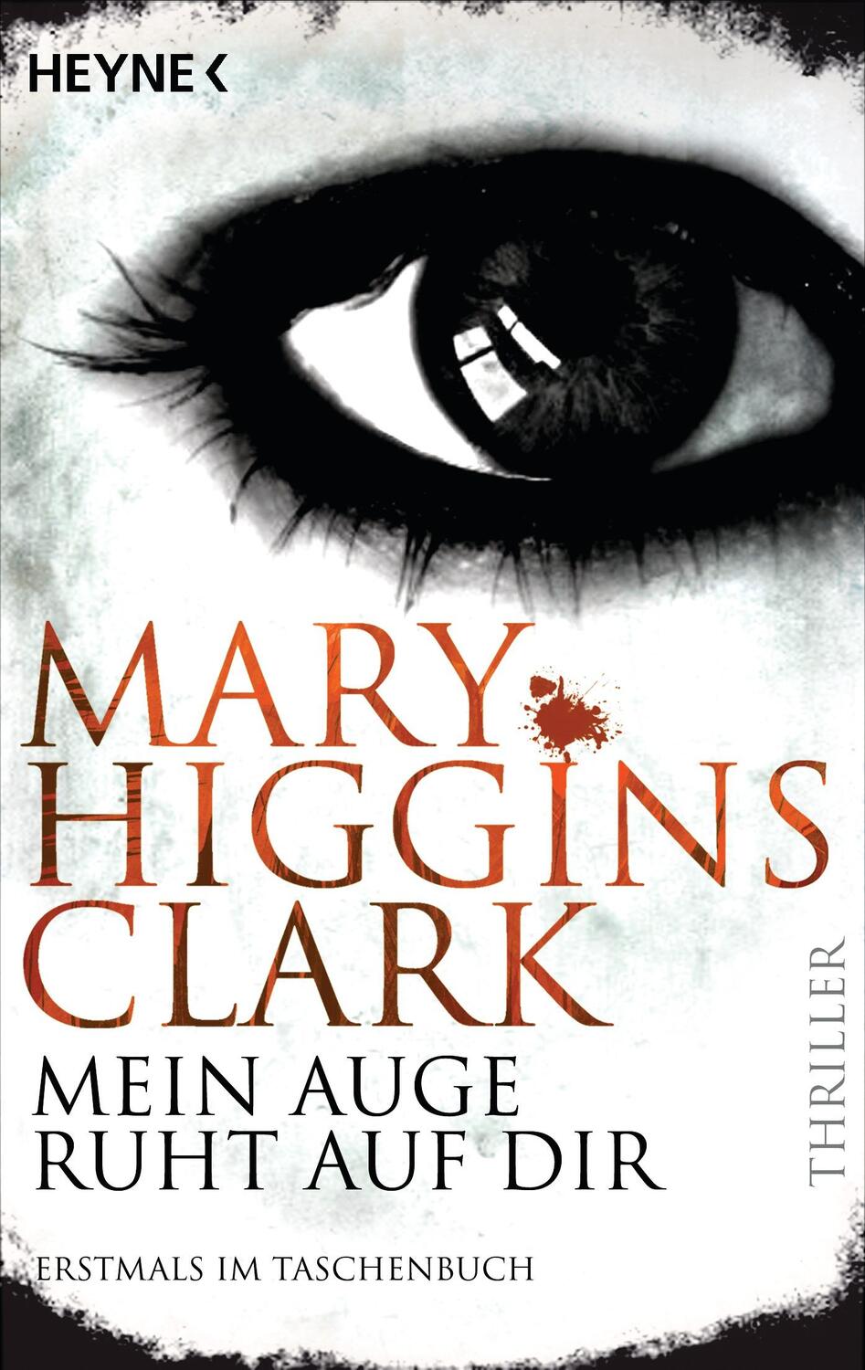 Cover: 9783453437500 | Mein Auge ruht auf dir | Mary Higgins Clark | Taschenbuch | Deutsch