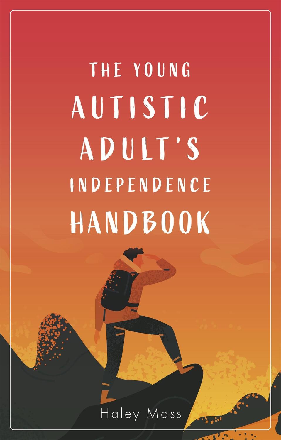Cover: 9781787757578 | The Young Autistic Adult's Independence Handbook | Haley Moss | Buch