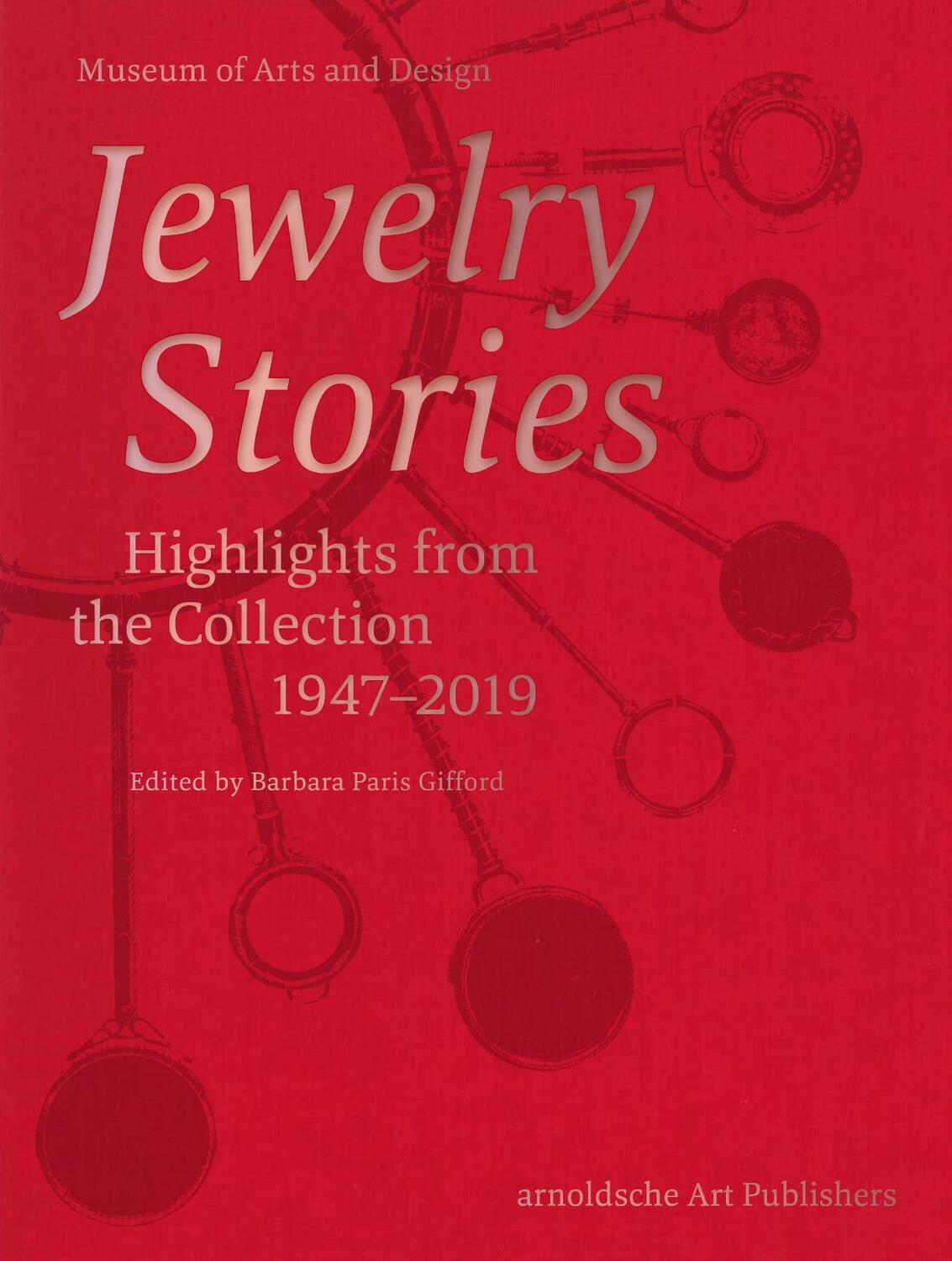 Cover: 9783897906020 | Jewelry Stories | Highlights from the Collection 1947-2019 | Buch
