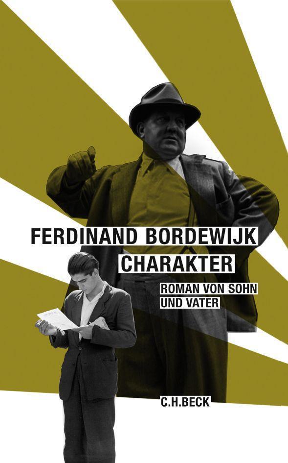 Cover: 9783406786150 | Charakter | Roman von Sohn und Vater | Ferdinand Bordewijk | Buch