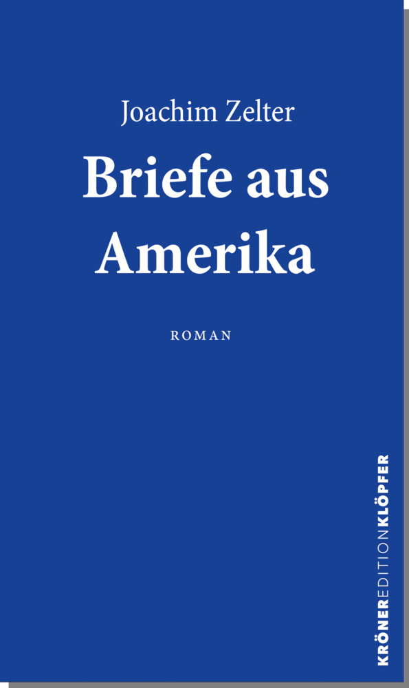 Cover: 9783520766038 | Briefe aus Amerika | Roman | Joachim Zelter | Taschenbuch | 192 S.