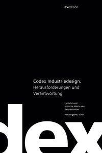 Cover: 9783899862454 | Codex Industriedesign | Herausforderung und Verantwortung | Buch