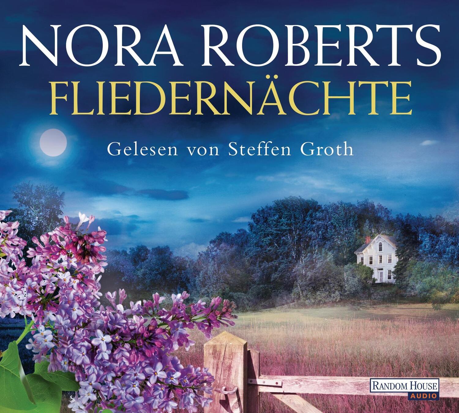 Cover: 9783837121940 | Fliedernächte | Nora Roberts | Audio-CD | Blüten-Trilogie | Deutsch