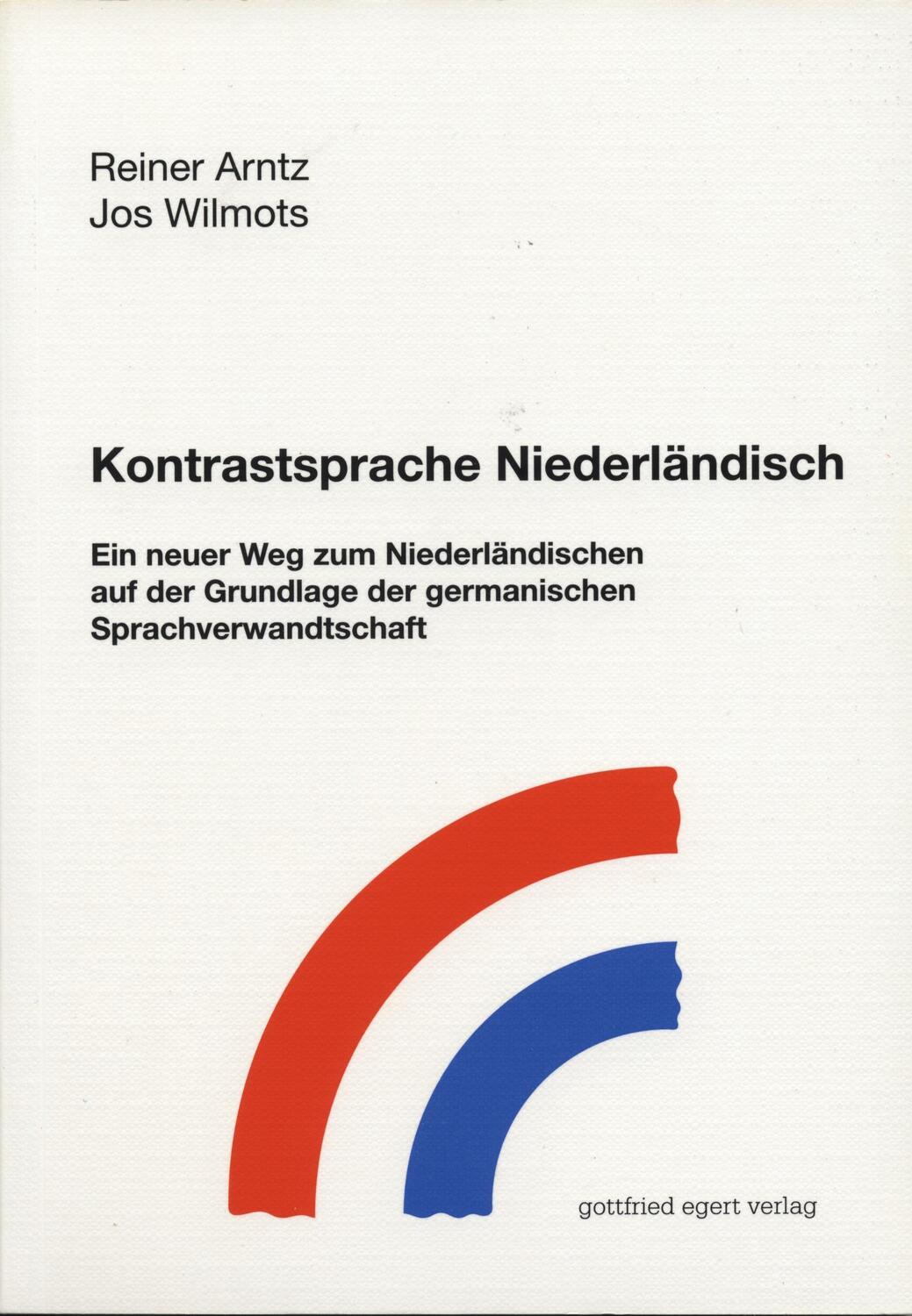 Cover: 9783936496260 | Kontrastsprache Niederländisch | Reiner Arntz (u. a.) | Taschenbuch