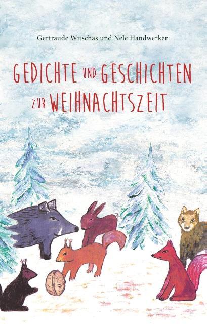 Cover: 9783752822342 | Gedichte und Geschichten zur Weihnachtszeit | Witschas (u. a.) | Buch