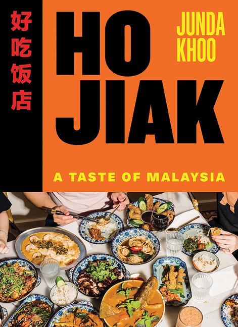 Cover: 9781743799352 | Ho Jiak | A Taste of Malaysia | Junda Khoo | Buch | Englisch | 2024