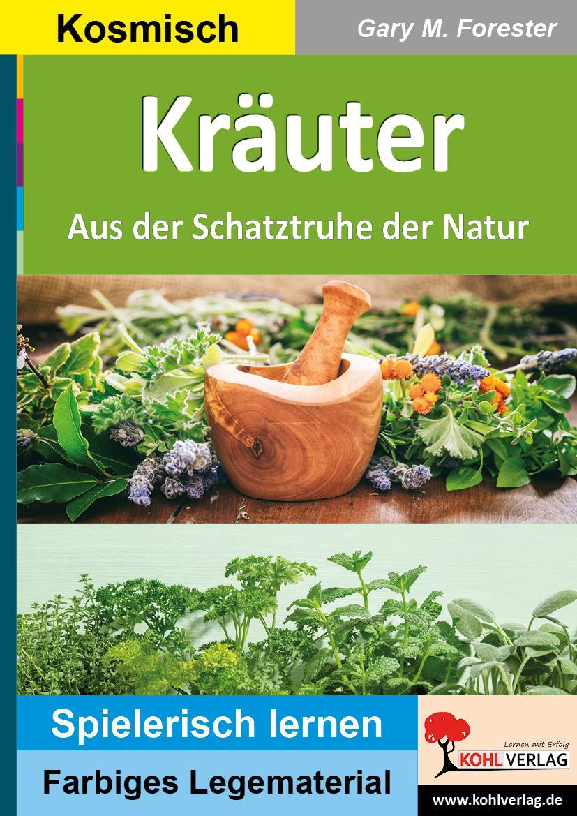 Cover: 9783985580699 | Kräuter | Aus der Schatztruhe der Natur | Gary M. Forester | Buch