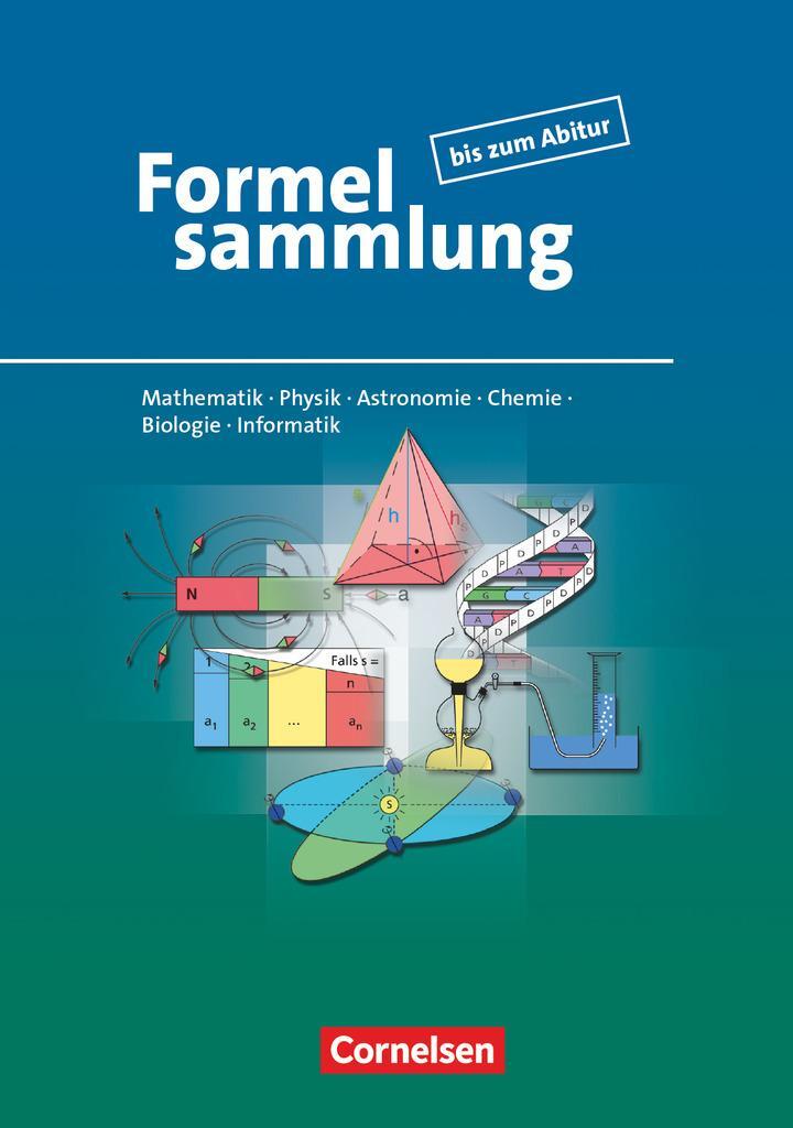 Cover: 9783835512658 | Formelsammlung bis zum Abitur - Mathematik - Physik - Astronomie -...