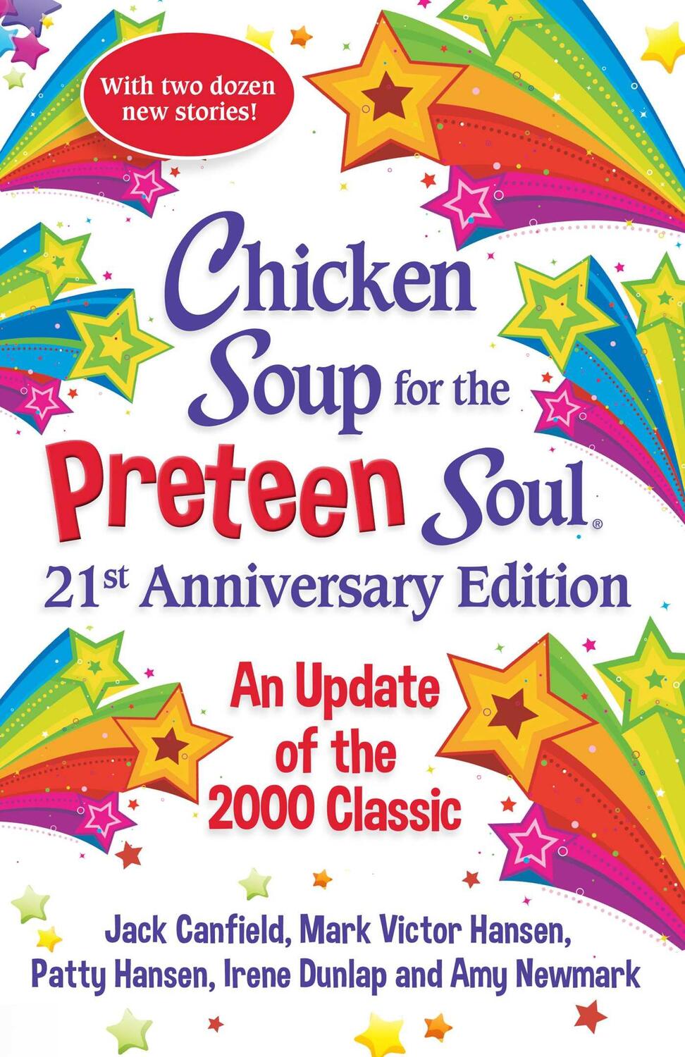 Cover: 9781611590807 | Chicken Soup for the Preteen Soul 21st Anniversary Edition: An...