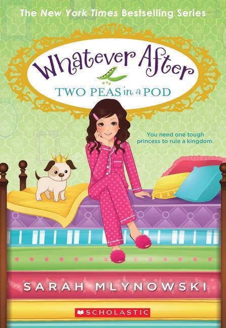 Cover: 9781338162912 | Two Peas in a Pod (Whatever After #11) | Volume 11 | Sarah Mlynowski