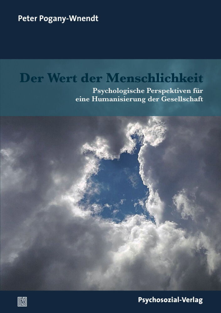 Cover: 9783837928983 | Der Wert der Menschlichkeit | Peter Pogany-Wnendt | Taschenbuch | 2019