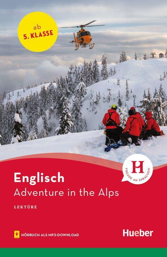 Cover: 9783190529605 | Adventure in the Alps | Englisch / Lektüre mit Audios online | Francis