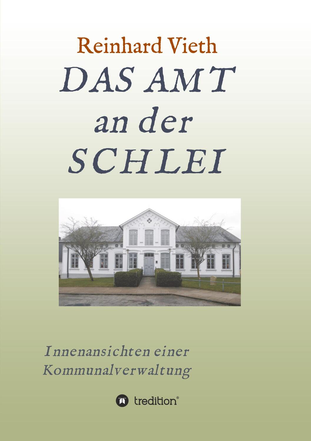 Cover: 9783347309548 | DAS AMT an der SCHLEI | Innenansichten einer Kommunalverwaltung | Buch