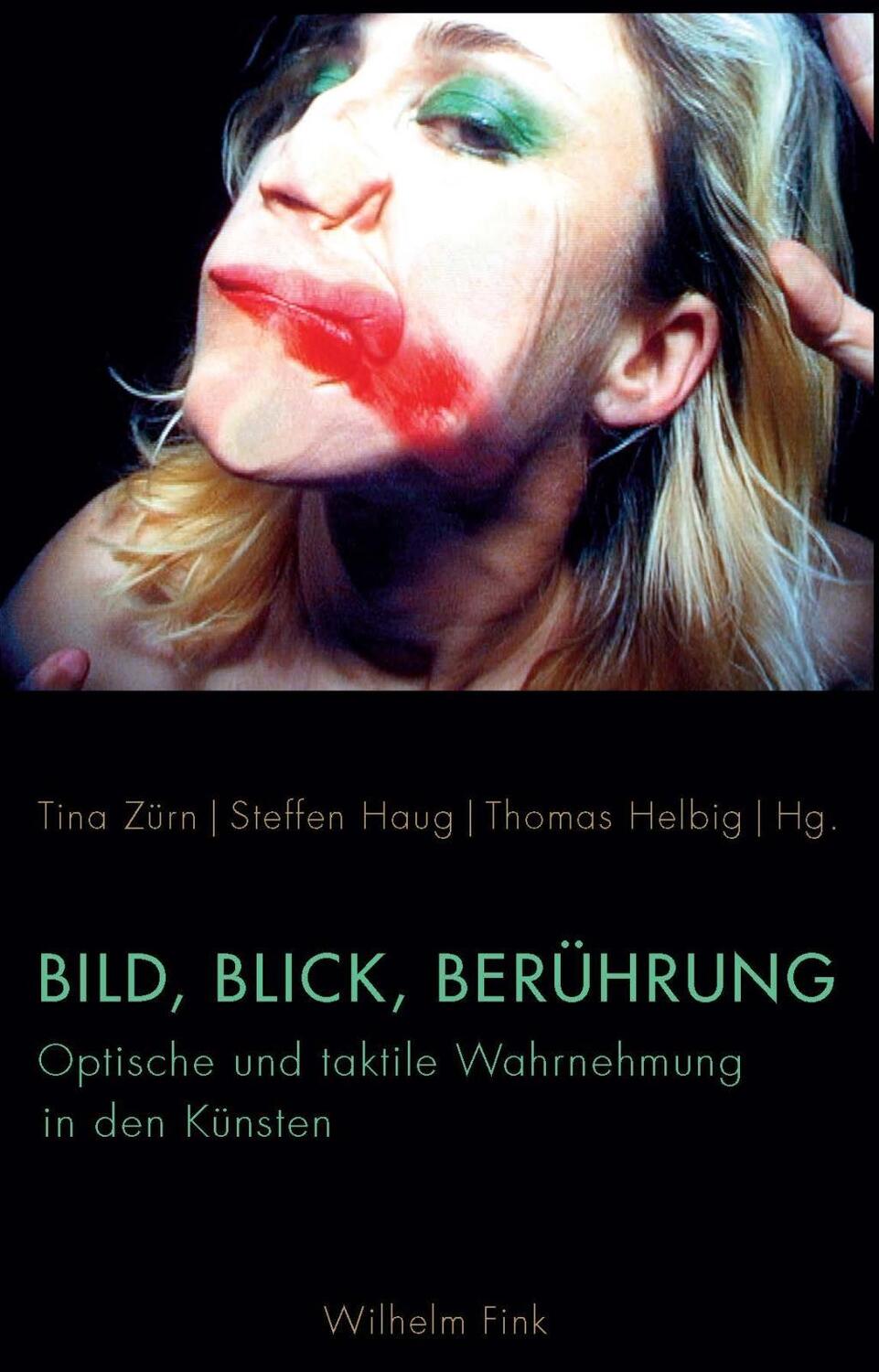 Cover: 9783770561902 | Bild, Blick, Berührung | Taschenbuch | VIII | Deutsch | 2019