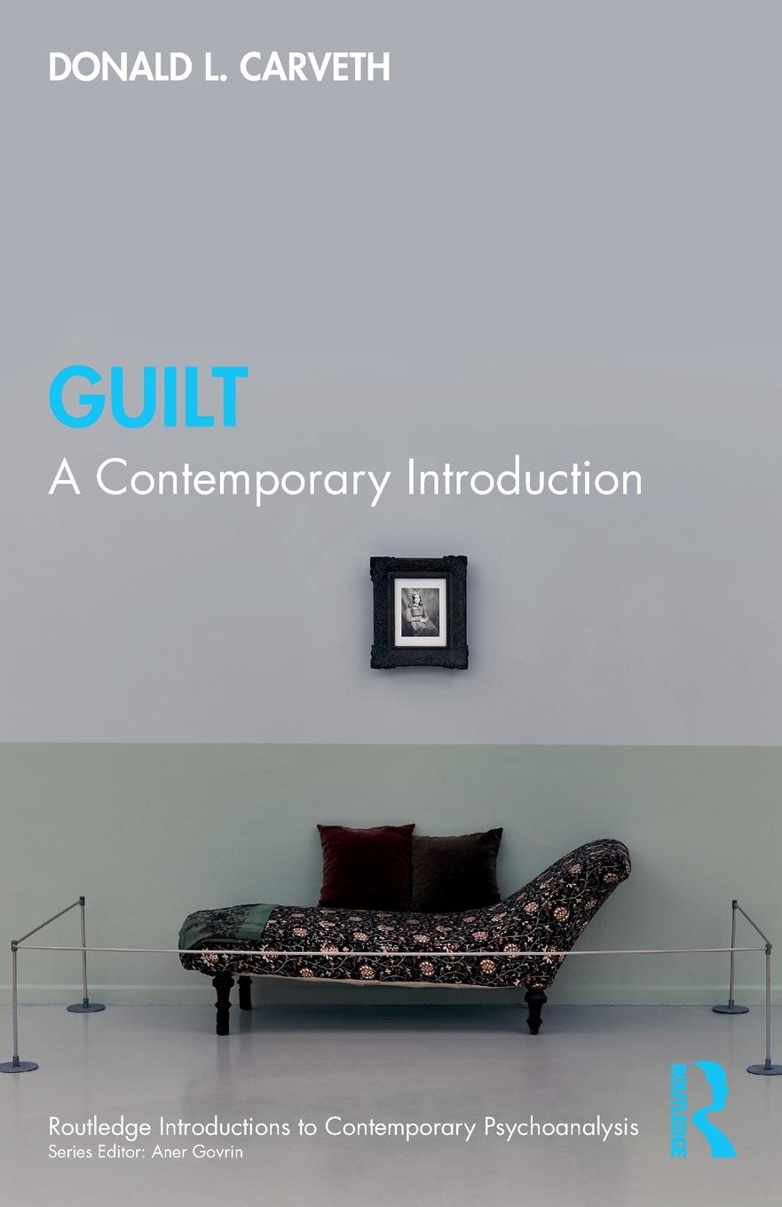 Cover: 9781032382661 | Guilt | A Contemporary Introduction | Donald L. Carveth | Taschenbuch