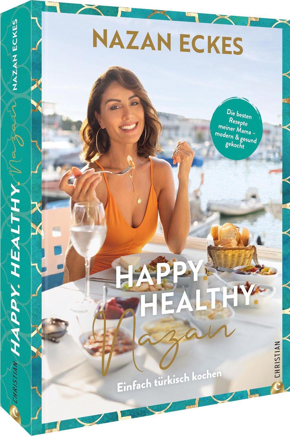 Cover: 9783959616836 | Happy. Healthy. Nazan! | Nazan Eckes | Buch | Deutsch | 2022