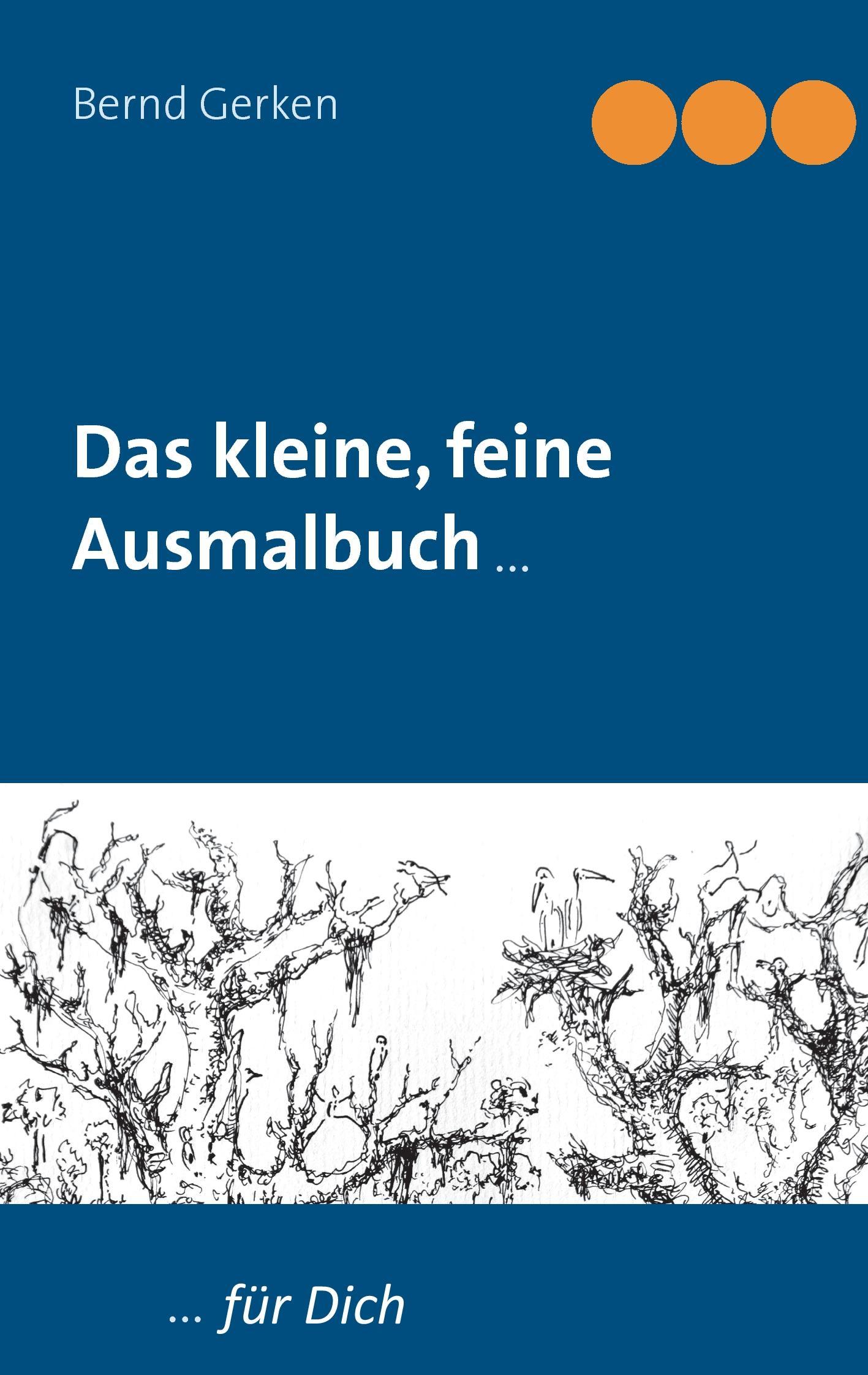 Cover: 9783732292554 | Das kleine, feine Ausmalbuch | ... für Dich | Bernd Gerken | Buch