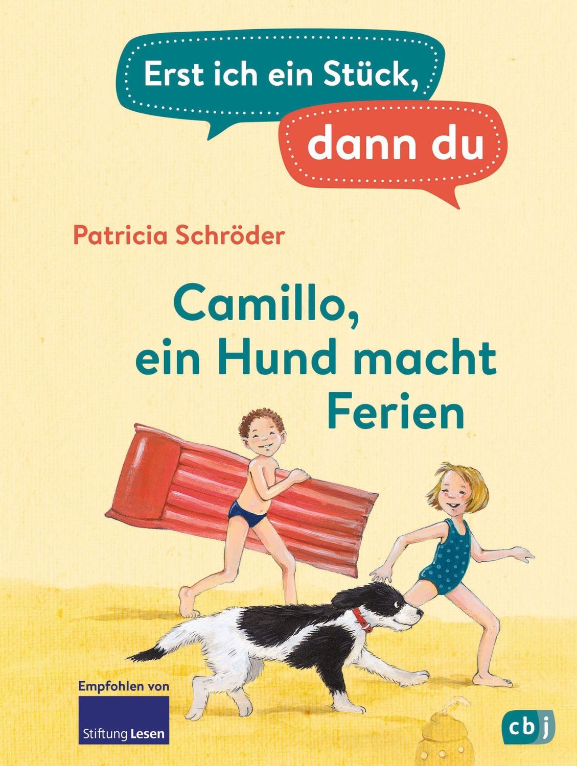 Cover: 9783570180730 | Erst ich ein Stück, dann du - Camillo - ein Hund macht Ferien | Buch