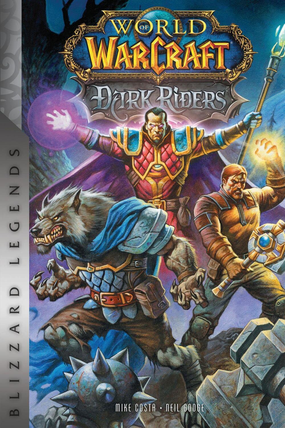 Cover: 9781950366606 | World of Warcraft: Dark Riders: Blizzard Legends | Michael Costa