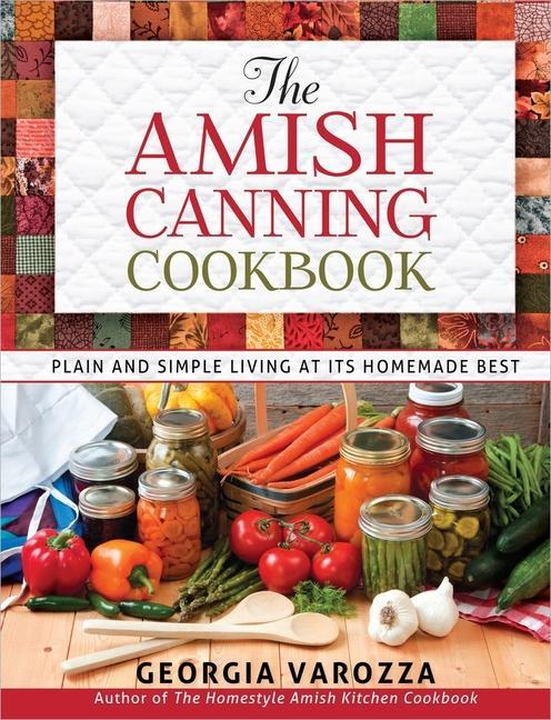 Cover: 9780736948999 | The Amish Canning Cookbook | Georgia Varozza | Taschenbuch | Englisch