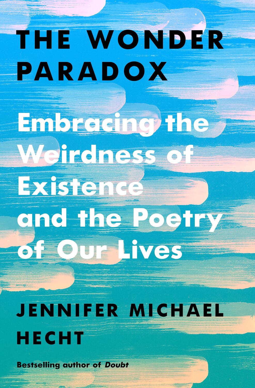 Cover: 9780374292744 | The Wonder Paradox: Embracing the Weirdness of Existence and the...