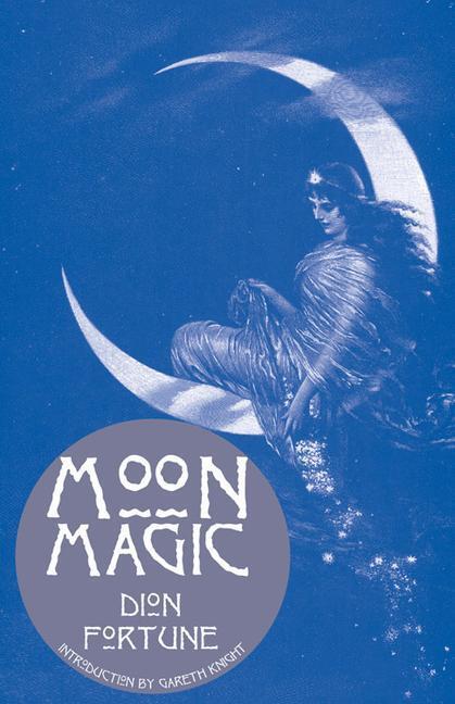 Cover: 9781578632893 | Moon Magic | Dion Fortune | Taschenbuch | Englisch | 2003