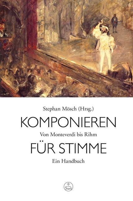Cover: 9783761823798 | Komponieren für Stimme | Von Monteverdi bis Rihm - Ein Handbuch | Buch