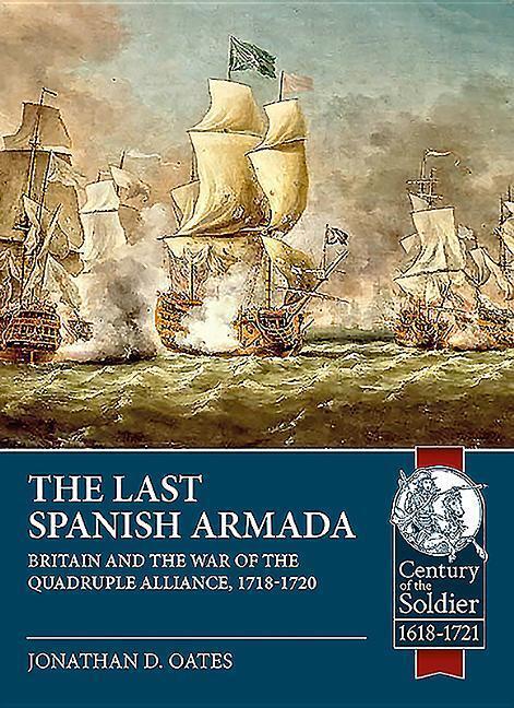 Cover: 9781912866618 | The Last Spanish Armada: Britain and the War of the Quadruple...