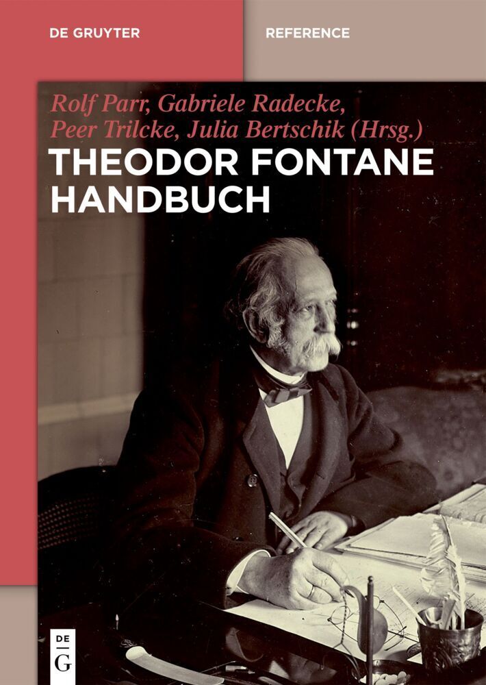 Cover: 9783110541496 | Theodor Fontane Handbuch, 2 Teile | Rolf Parr (u. a.) | Buch | XXVII