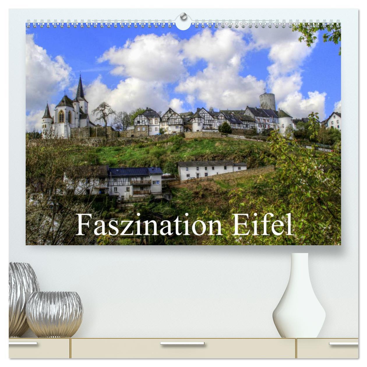 Cover: 9783383492631 | Faszination Eifel (hochwertiger Premium Wandkalender 2024 DIN A2...