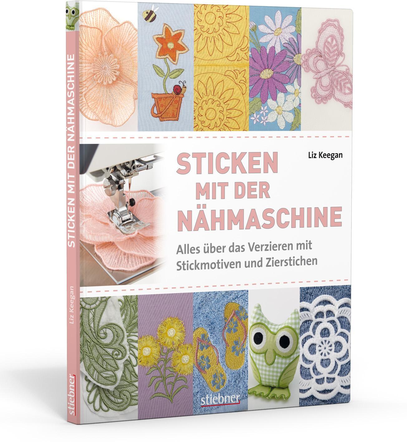 Cover: 9783830709374 | Sticken mit der Nähmaschine | Liz Keegan | Buch | Deutsch | 2015