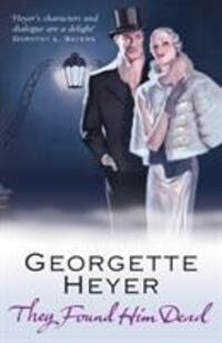 Cover: 9780099493631 | They Found Him Dead | Georgette Heyer | Taschenbuch | Englisch | 2006