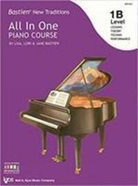 Cover: 9780849797880 | All In One Piano Course - Level 1B | Bastien New Traditions | Buch