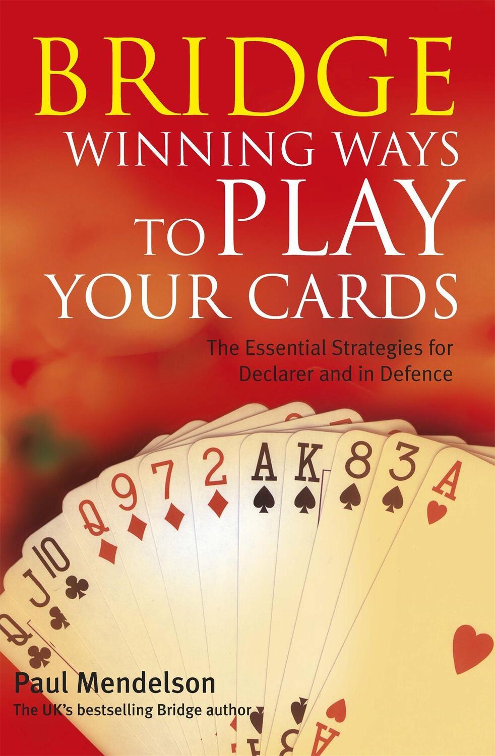 Cover: 9780716021971 | Bridge: Winning Ways to Play Your Cards | Paul Mendelson | Taschenbuch