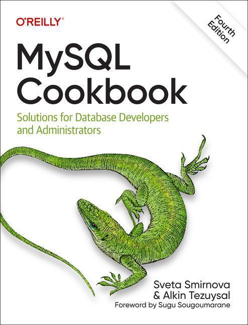 Cover: 9781492093169 | MySQL Cookbook | Solutions for Database Developers and Administrators