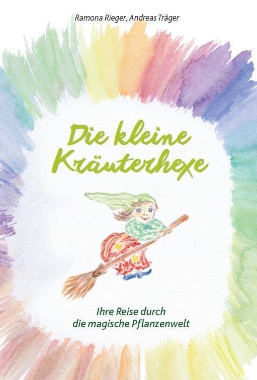 Cover: 9783959762915 | Die kleine Kräuterhexe - Eine Reise durch die magische Pflanzenwelt