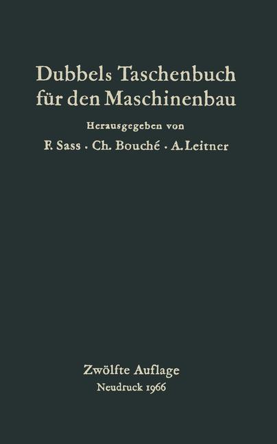 Cover: 9783662408223 | Dubbels Taschenbuch für den Maschinenbau | Ch Bouché (u. a.) | Buch
