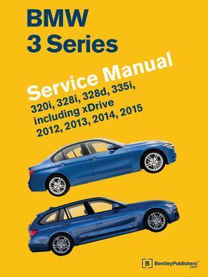 Cover: 9780837617527 | BMW 3 Series (F30, F31, F34) Service Manual: 2012, 2013, 2014,...